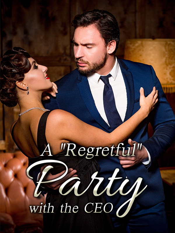 A "Regretful" Party with the CEO