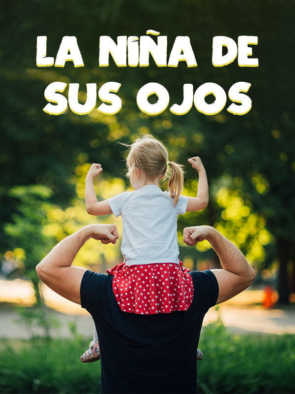 La niña de sus ojos