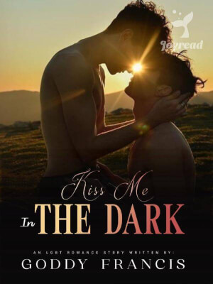 Kiss Me In The Dark