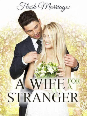 Flash Marriage: A Wife For A Stranger Novel Read Online, by Moonlight