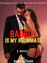 THE BADBOY IS MY ROOMMATE